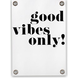 Tuinposter Good Vibes Only (50x70cm)