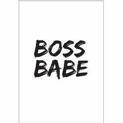 Boss Babe (29,7x42cm)