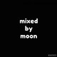 mixed_by_moon