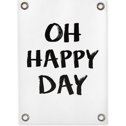 Tuinposter Oh Happy Day (50x70cm)