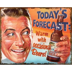 Clayre & Eef Tekstbord  33x25 cm Bruin Beige Ijzer Rechthoek Today's forecast: Warm with occasional Beers! Wandbord