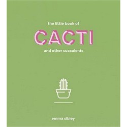 Boek The Little Book of Cacti and Other Succulents - Emma Sibley
