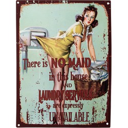 Clayre & Eef Tekstbord  25x1x33 cm Groen Ijzer Vrouw There is no maid in this house and laundry services are expressly unavailable Wandbord