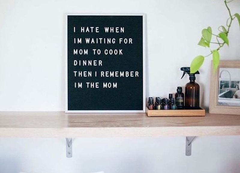 8 herkenbare letterborden-quotes voor moeders
