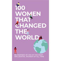 Gift Republic 100 Vrouwen Die de Wereld Veranderden