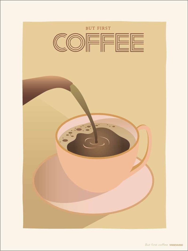 ViSSEVASSE But First Coffee - Poster - M - 