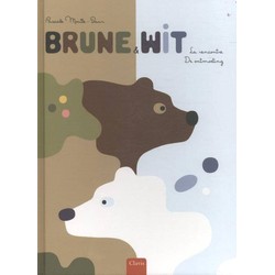 Kinderboeken  prentenboek Brune & Wit