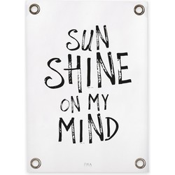 Tuinposter Sun shine on my mind (50x70cm)