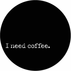Muurcirkel I Need Coffee zwart