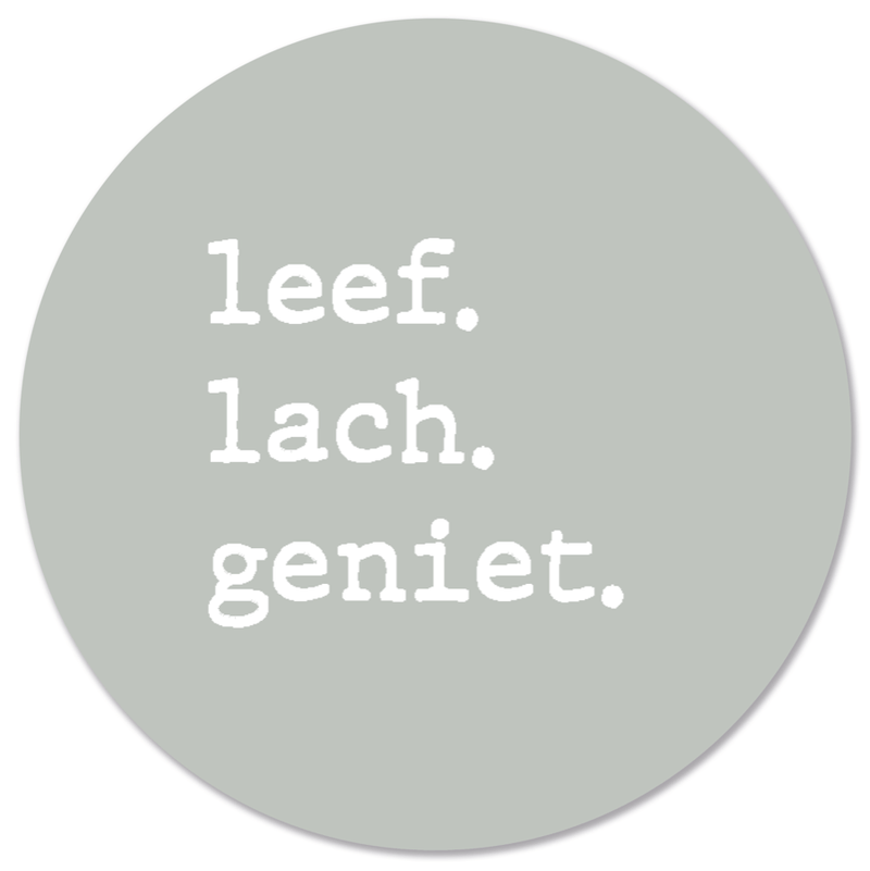 Label2X Muurcirkel leef lach geniet groen Ø 80 cm / Dibond - Aanbevolen - Ø 80 cm - 