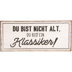 Clayre & Eef Tekstbord  30x13 cm Wit Zwart Metaal Rechthoek Du Bist Nicht Alt Wandbord