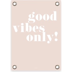 Tuinposter beige/wit Good Vibes Only (50x70cm)