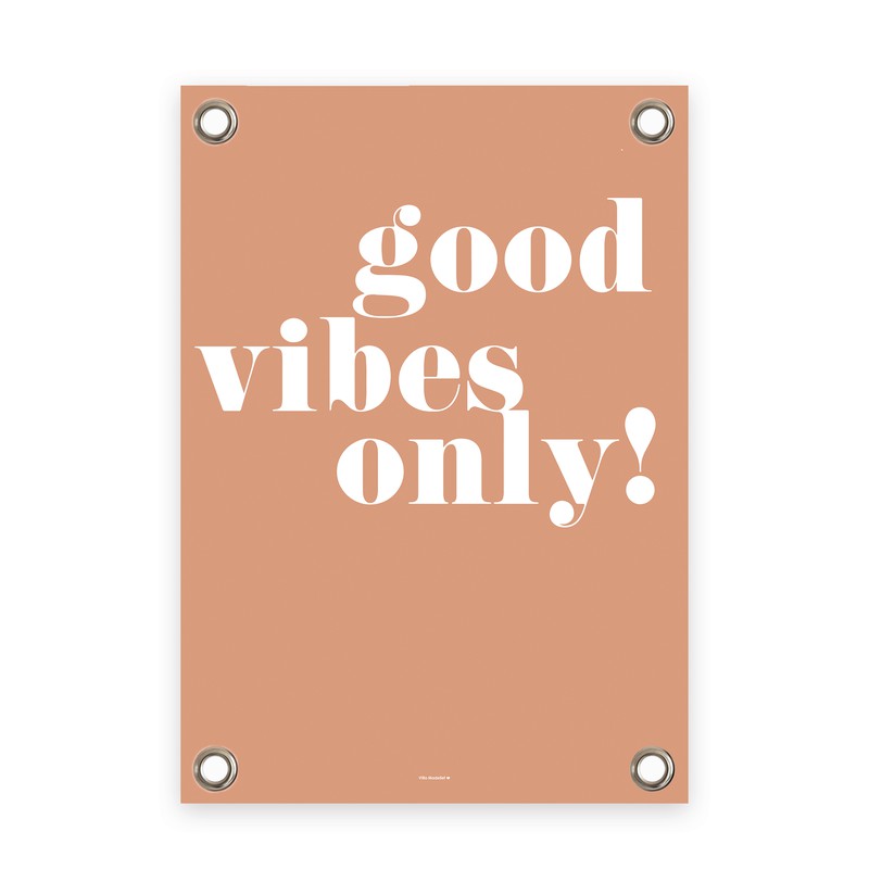 Tuinposter terra/wit Good Vibes Only (70x100cm) - 